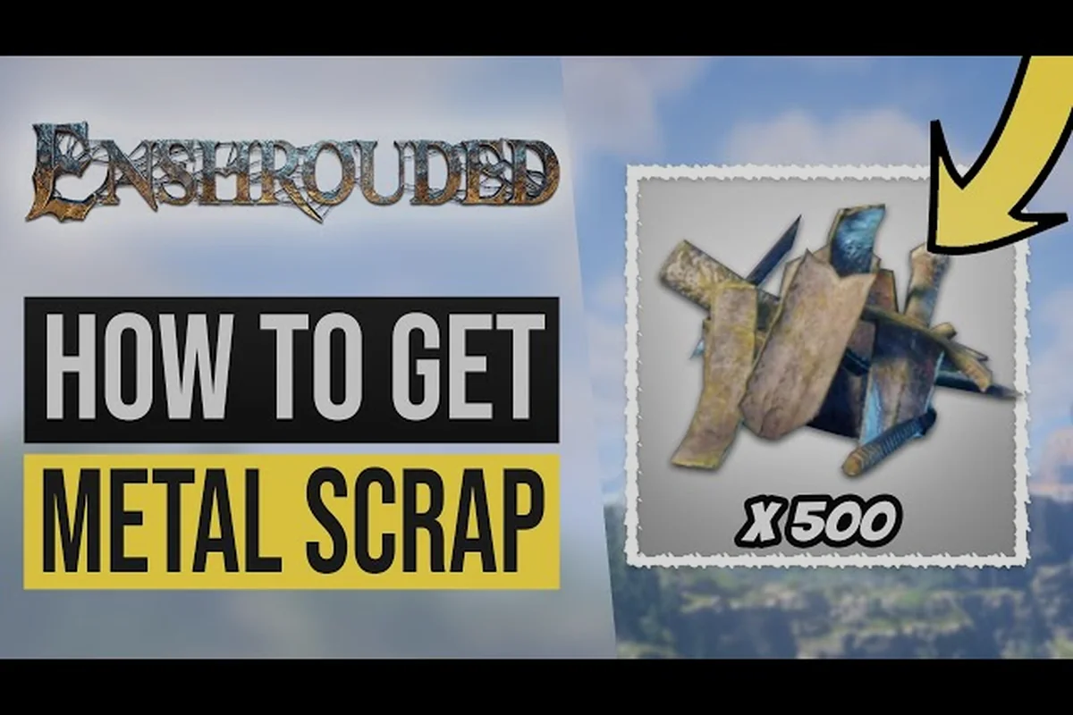 Enshrouded How to Get Metal Scraps for Copper, Iron and Steel